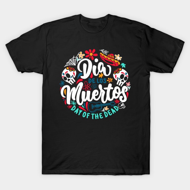 dia de los muertos Day of the dead T-Shirt by Planet of Tees